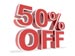50 percent off